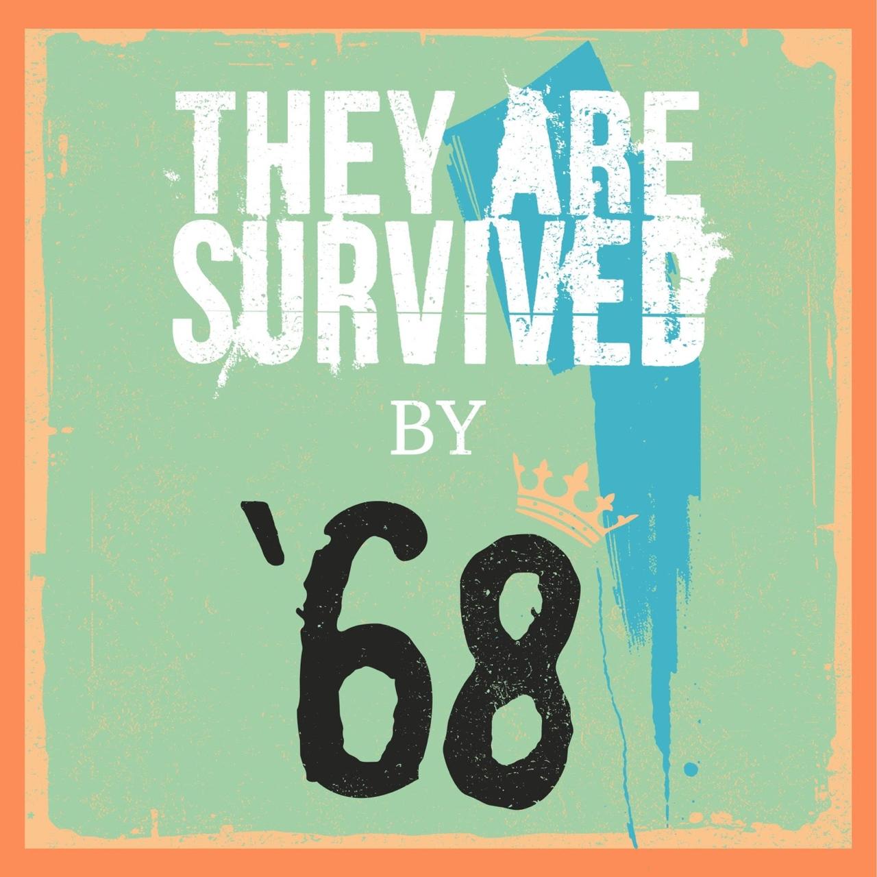 They Are Survived