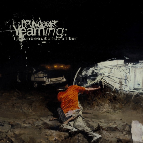 Yearning: The unbeautiful after